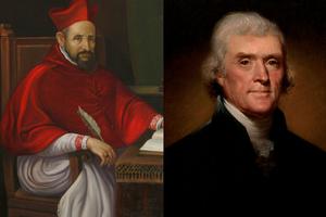 St. Robert Bellarmine (l) and Thomas Jefferson