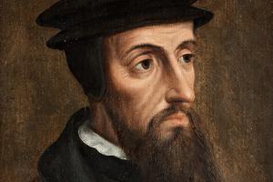 Anonymous, “Portrait of John Calvin,” c. 1550 Anonymous, “Portrait of John Calvin,” c. 1550