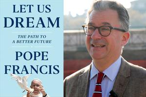LEFT: ‘Let Us Dream’ book cover. RIGHT: Austin Ivereigh in 2014 [Bohumil Petrik/CNA].