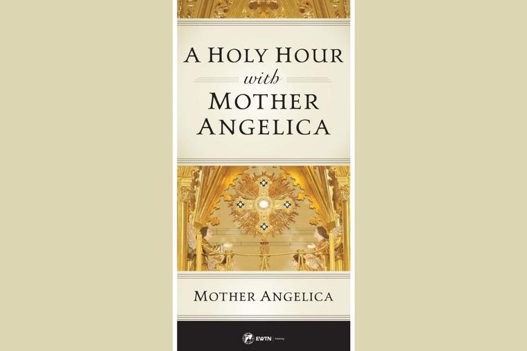 ‘A Holy Hour with Mother Angelica’ imparts the wisdom of the foundress of EWTN.